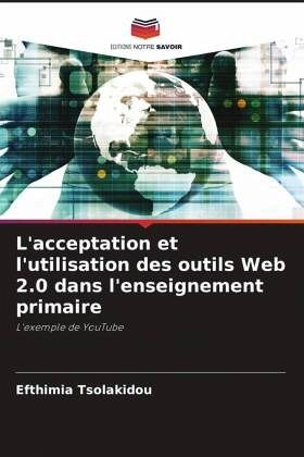 L'acceptation et l'utilisation des outils Web 2.0 dans l'enseignement primaire