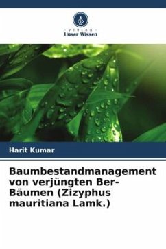 Cover Baumbestandmanagement von verjüngten Ber-Bäumen (Zizyphus mauritiana Lamk.)
