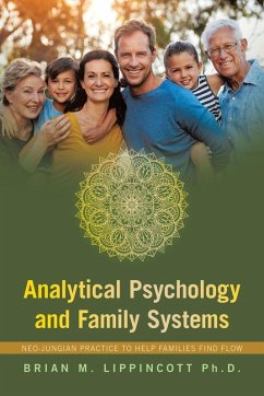 Analytical Psychology and Family Systems - Lippincott, Brian M.