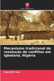 Mecanismo tradicional de resolução de conflitos em Igboland, Nigéria