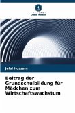 Beitrag der Grundschulbildung für Mädchen zum Wirtschaftswachstum