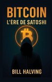 BITCOIN L'ère de Satoshi