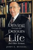 Driving Through the Detours of Life Driving Through the Detours of Life