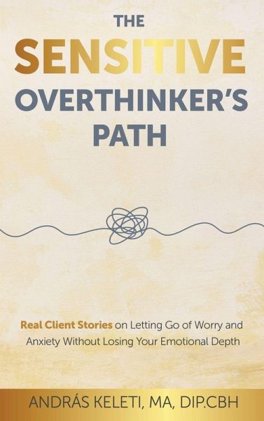 The Sensitive Overthinker's Path