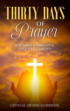 Cover Thirty Days of Prayer for Foster Parents & Adoptive Families