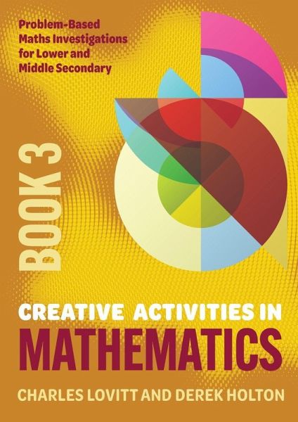 Creative Activities in Mathematics - Book 3
