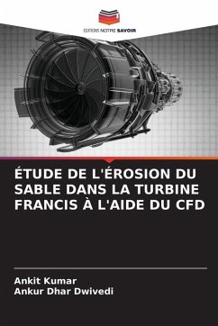 Cover ÉTUDE DE L'ÉROSION DU SABLE DANS LA TURBINE FRANCIS À L'AIDE DU CFD