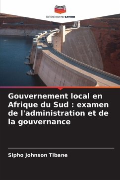 Cover Gouvernement local en Afrique du Sud : examen de l'administration et de la gouvernance