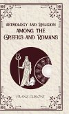 Astrology and Religion Among the Greeks and Romans
