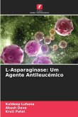 L-Asparaginase: Um Agente Antileucémico
