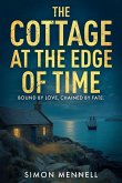 THE COTTAGE AT THE EDGE OF TIME