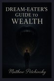 Dream-Eater's Guide to Wealth
