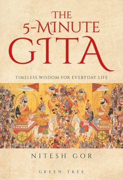 The 5-minute Gita - Gor, Nitesh