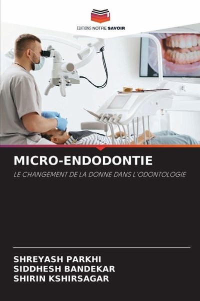 MICRO-ENDODONTIE
