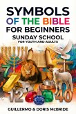 Bible Symbols for Beginners: Sunday School (Sunday Bible Class) (eBook, ePUB)