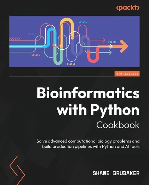 Bioinformatics with Python Cookbook - Fourth Edition