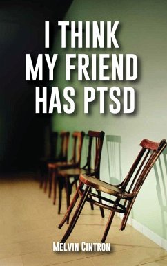 Cover I Think My Friend Has PTSD