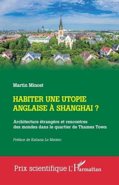 Cover Habiter une utopie anglaise à Shanghai ?
