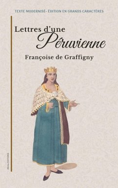Lettres d'une Péruvienne - Graffigny, Françoise De