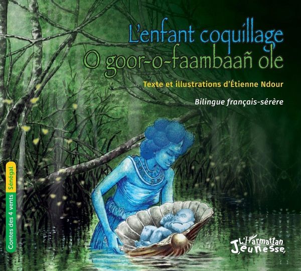L'enfant coquillage O goor-o-faambaañ ole