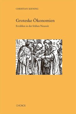 Groteske Ökonomien - Kiening, Christian