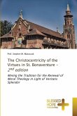 The Christocentricity of the Virtues in St. Bonaventure - 2nd edition The Christocentricity of the Virtues in St. Bonaventure - 2nd edition