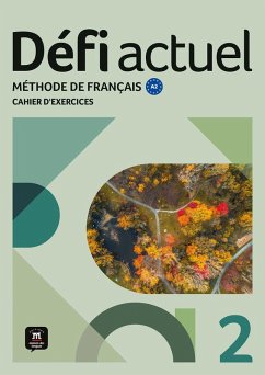 Defi actuel 2 - Cahier d'exercices - Biras, Pascal; Denyer, Monique