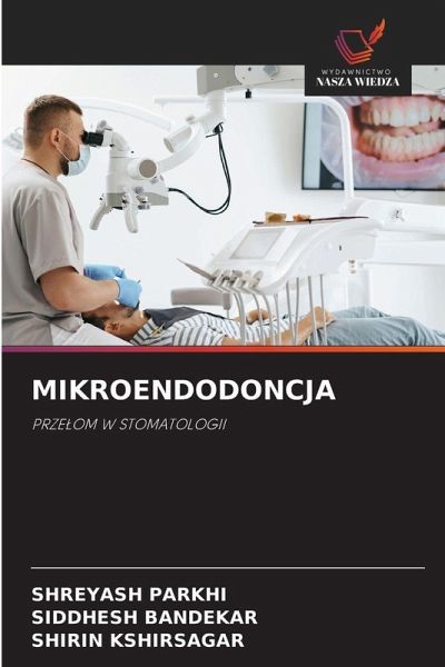 MIKROENDODONCJA MIKROENDODONCJA