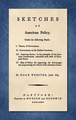 Cover Sketches of American Policy. [1785]