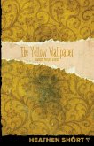 The Yellow Wallpaper (Heathen Short)
