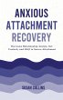Anxious Attachment Recovery - Bild 1