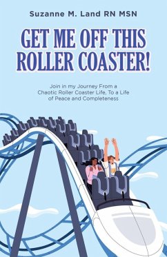 Cover GET ME OFF THIS ROLLER COASTER!