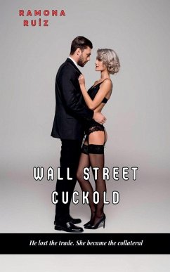 Wall Street Cuckold - Ruiz, Ramona
