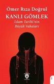 Kanli Gömlek - Islam Tarihinin Büyük Vakalari