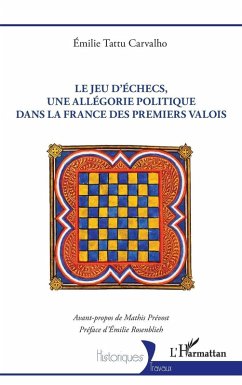 Cover Le jeu d'échecs, une allégorie politique dans la France des premiers Valois