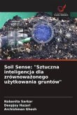 Soil Sense: "Sztuczna inteligencja dla zrównowa¿onego u¿ytkowania gruntów"
