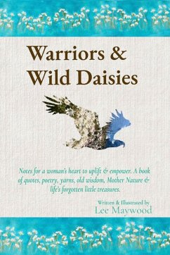Warriors & Wild Daisies - Maywood, Lee