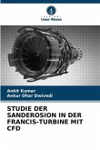 STUDIE DER SANDEROSION IN DER FRANCIS-TURBINE MIT CFD