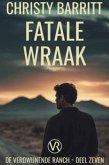 Fatale Wraak (Verdwijnende Ranch, #7) (eBook, ePUB)