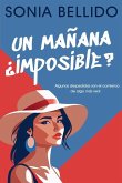 Un mañana ¿imposible?