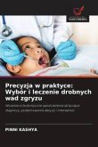 Precyzja w praktyce: Wybór i leczenie drobnych wad zgryzu