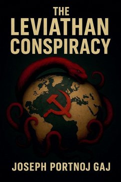 The Leviathan Conspiracy - Gaj, Joseph Portnoj
