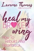 Heal My Broken Wing