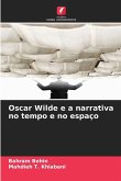Oscar Wilde e a narrativa no tempo e no espaço
