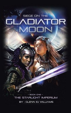 Cover SIEGE ON THE GLADIATOR MOON