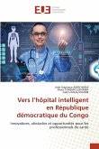 Vers l'hôpital intelligent en République démocratique du Congo