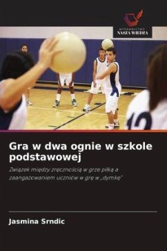 Gra w dwa ognie w szkole podstawowej - Srndic, Jasmina