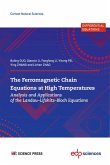 The Ferromagnetic Chain Equations at High Temperatures (eBook, PDF)