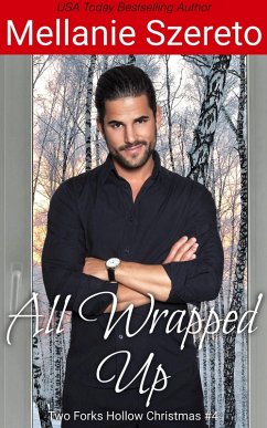 Cover All Wrapped Up (Two Forks Hollow Christmas, #4) (eBook, ePUB)