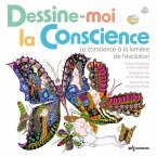 Dessine-moi la conscience (eBook, PDF) Dessine-moi la conscience (eBook, PDF)